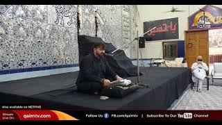 Majlis e Aza | Marsiya Khawar Naqvi Bradran | Allama Asad Ali Zaidi | QaimTV