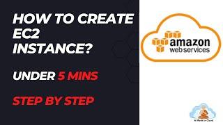 How to create AWS EC2 Instance? | Explained in 5 Mins | Learn AWS | Elastic Compute Cloud | Demo