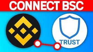 How to Connect Binance Smart Chain and Trust Wallet (2021)