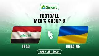 Olympics Men's Football - Iraq vs Ukraine -  Group B (Full Game Highlights)