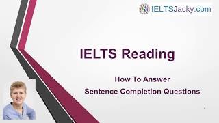 IELTS Reading – How To Answer Sentence Completion Questions