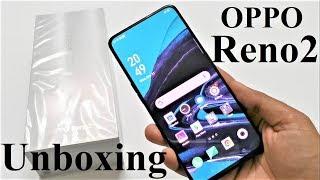 OPPO Reno 2 - Unboxing and First Impressions