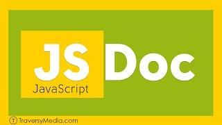 Documenting Your JavaScript | JSDoc Crash Course