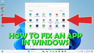 🟢 How To Fix An App In Windows 🟢