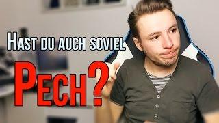 Hast du auch soviel Pech im Leben? | Videoantwort