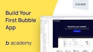 Getting Started with Bubble - Build Your First App