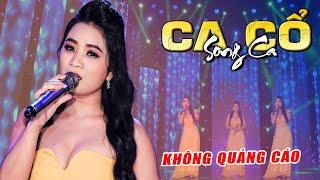 CA CỔ HƠI DÀI LƯƠNG HỒNG HUỆ  CA CỔ HƠI DÀI HAY NHẤT KHÔNG QUẢNG CÁO  SIÊU THỊ CA CỔ