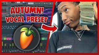 AUTUMN! Vocal Preset (FL Studio) EASY