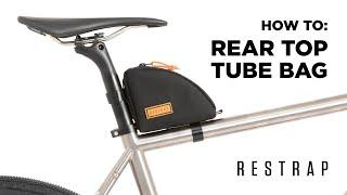 How To: Rear Top Tube Bag