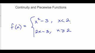 Continuity and Piecewise Functions