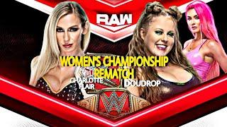 WR3D RAW || DOUDROP W/EVA VS CHARLOTTE FLAIR || WOMEN'S CHAMPIONSHIP MATCH ||ALEXA MITB CASH IN ||