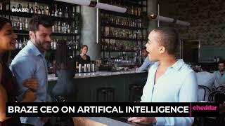 CEO of Braze Talks how A.I. Is Making the Difference