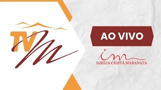 TV MAANAIM - AO VIVO - IGREJA CRISTÃ MARANATA - 24 HORAS