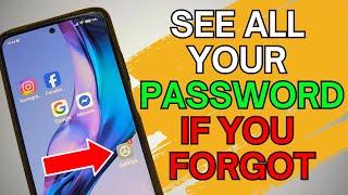 How to see password for Facebook , Google ,Instagram ETC., IF YOU FORGOT IT