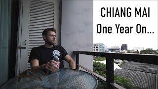CHIANG MAI: ONE YEAR ON...
