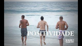 Positividade - Sorriso Maroto (Lyric Vídeo)