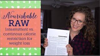 Continuous vs Intermittent Calorie Restriction | Nourishable Raw Episode 2