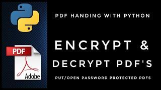 Encrypt & Decrypt PDF files | PDF handling with python | #pyGuru