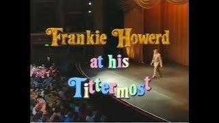 Frankie Howerd at His Tittermost