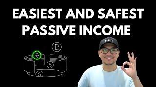 The Easiest and Safest Way to Earn Passive Income in Cryptocurrency