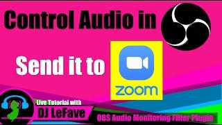 Send Audio to Zoom through OBS Studio using the New Audio Monitor Plugin and Virtual Audio Cables