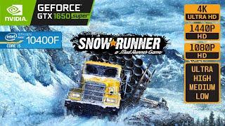 SNOWRUNNER - GTX 1650 SUPER - i5 10400F