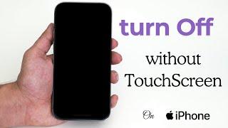 How to Turn Off Any iPhone Without Touch Screen (No Restart)