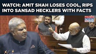 Amit Shah Loses Cool, Rips Rajya Sabha Hecklers With Facts: Watch Sansad Clash | Why Nehru Raised?