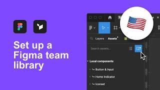 How to: Set up a TEAM LIBRARY  in FIGMA