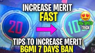 How to increase merit in bgmi fast | Bgmi merit not increasing | Pubg merit 40 |Bgmi 7 Day Ban Merit