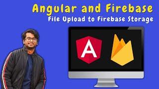 Firebase and Angular Tutorial - File Upload with Angular 13