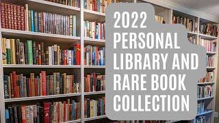Updated tour of home library and rare book collection 2022
