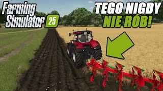 TOP 10 NAJWIĘKSZYCH BŁĘDÓW GRACZY W FARMING SIMULATOR 25!!!