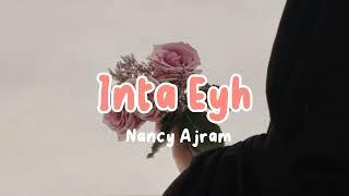 Inta Eyh - Nancy Ajram - Arabic song | viral tik tok 2023