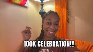 I JUST HIT 100K SUBSCRIBERS!! Celebrate With Me !!