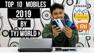 2019 BEST MOBILES BY TYJ WORLD - TOP 10