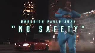 Hoodrich Pablo Juan No Safety (OFFICIAL VIDEO)