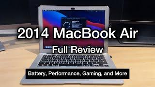 2014 MacBook Air Review - How Does It Hold Up in 2024?