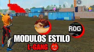  APRENDE A PONER MODULOS ESTILO L-GANG  || TE ACUSARAN DE ARCHIVOS  || Free Fire 2024 *H4CK*