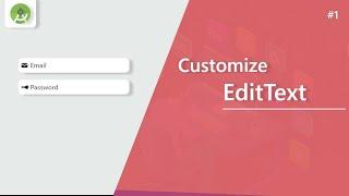 Create Coustom EditText - Android studio tutorial (2020)
