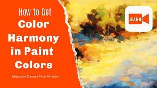How To Create Color Harmony in Your Paintings  (What is Color Harmony?)