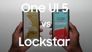 Samsung One UI 5 Beta 3 vs Goodlock (LockStar)