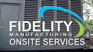 Fidelity Manufacturing Onsite Services