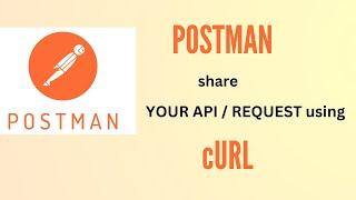 postman cURL to share rest API trick #postman #coding #restfulapi #api