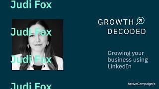 Grow Your Business using LinkedIn (feat. Judi Fox)