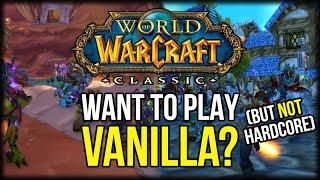 Vanilla WoW Is BACK! (and i'm not talking about Hardcore)