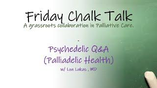 Psychedelic Q&A (Palliadelic Health)