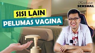 EFEK SAMPING PELUMAS VAGINA - DOKTER SADDAM ISMAIL