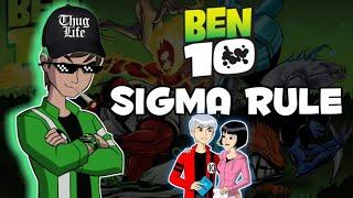 Ben 10 Sigma rule || " Ego problem " || #ben10 ,#sigmarule