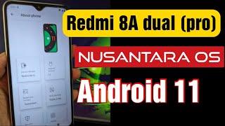 Redmi 8A Dual Pro (OliveWood) Custom ROM using Nusantara OS Android 11